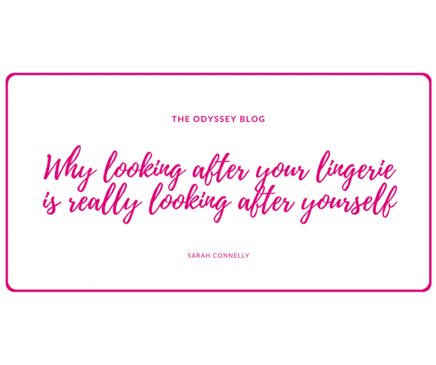 The Odyssey Blog - Why looking after your lingerie is really looking after yourself