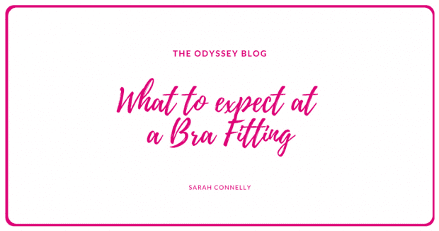 The Odyssey Blog - What to expect at a Bra Fitting