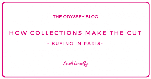 The Odyssey Blog - How collections make the cut: Buying in Paris